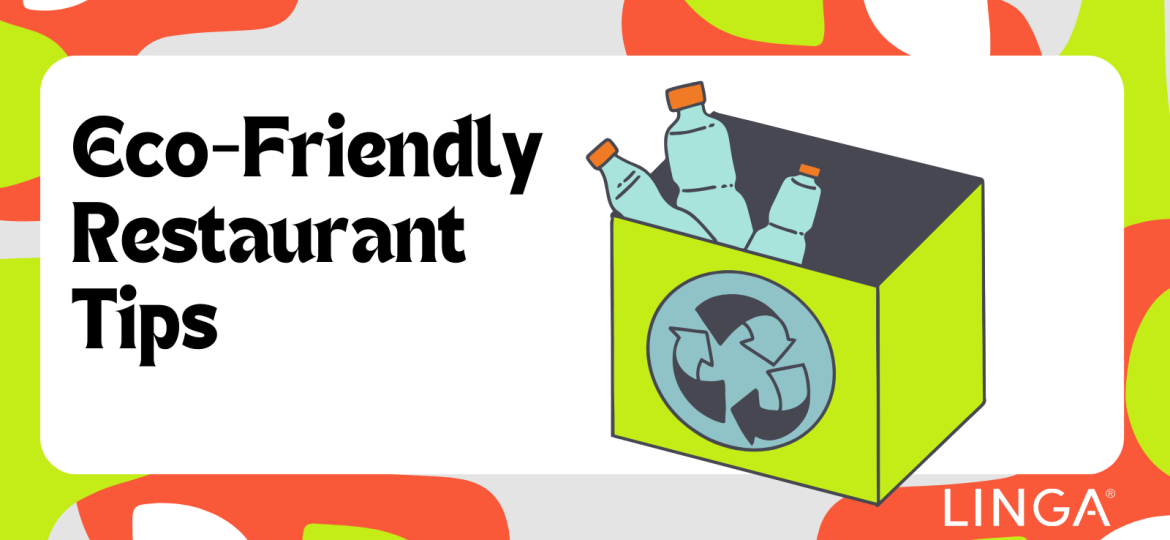 Eco Friendly Restaurant Tips