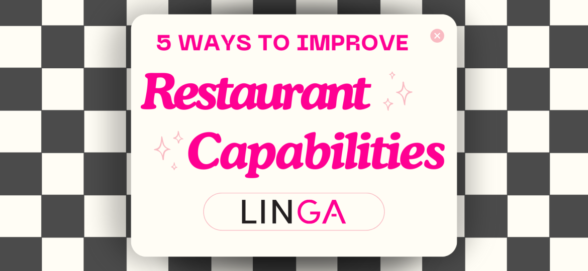 Five Ways to Improve Restaurant Capabilities