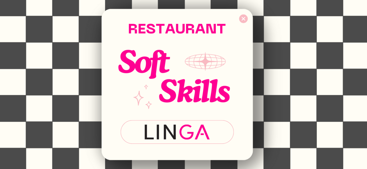 Acquired Soft Skills - Restaurant Industry